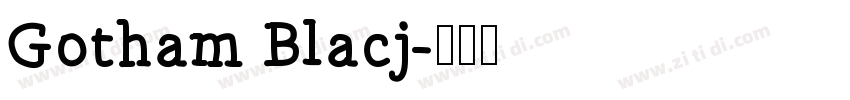 Gotham Blacj字体转换